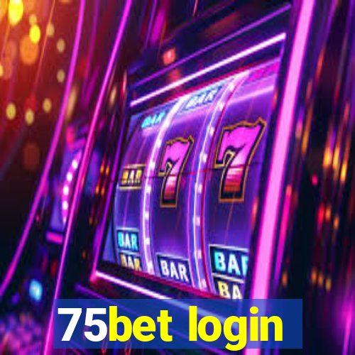 75bet login